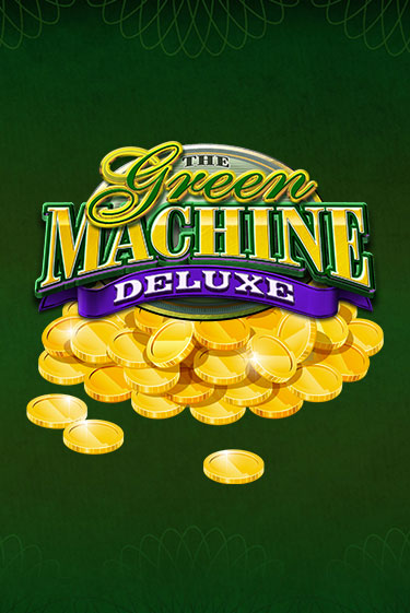 Green Machine Deluxe игровой аппарат | Casino Vulkan играть бесплатно