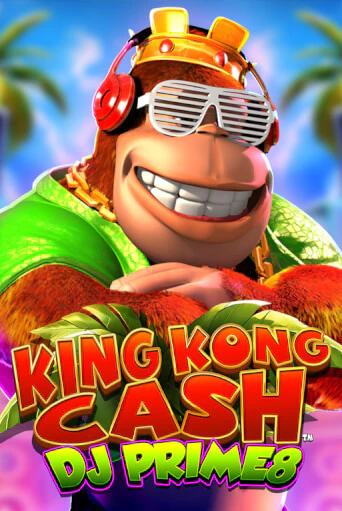 King Kong Cash DJ Prime8 игровой аппарат | Casino Vulkan играть бесплатно