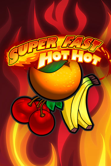 Super Fast Hot Hot игровой аппарат | Casino Vulkan играть бесплатно