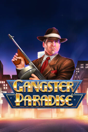 Gangster Paradise игровой аппарат | Casino Vulkan играть бесплатно