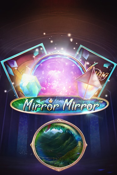 Fairytale Legends: Mirror Mirror игровой аппарат | Casino Vulkan играть бесплатно